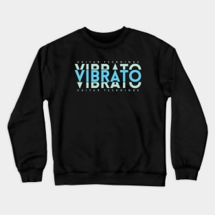 Vibrato Guitar Technique Light Blue Crewneck Sweatshirt